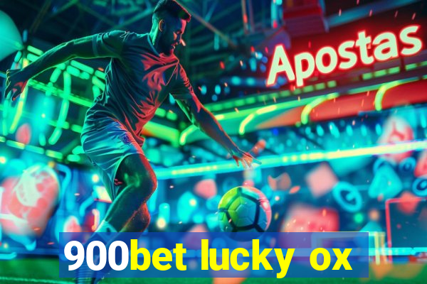 900bet lucky ox